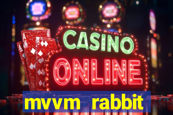 mvvm rabbit download filmes